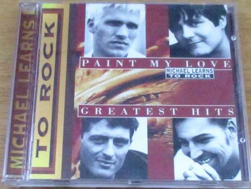 MICHAEL LEARNS TO ROCK Paint my Love Greatest Hits [Shelf G box 11]