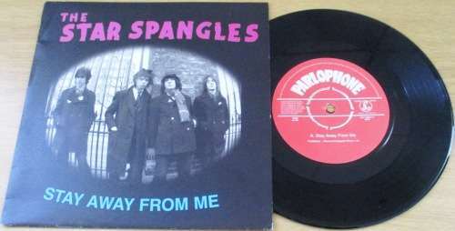 THE STAR SPANGLES Stay Away From Me 7` Single IMPORT