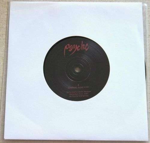 PSYCHE Disorder / Eternal [live] 7 `vinyl single Ltd 500 Units