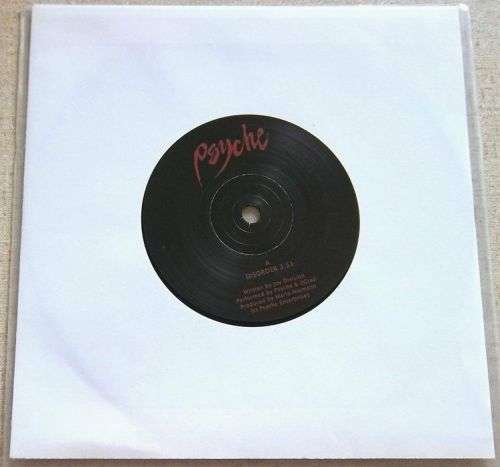 PSYCHE Disorder / Eternal [live] 7 `vinyl single Ltd 500 Units