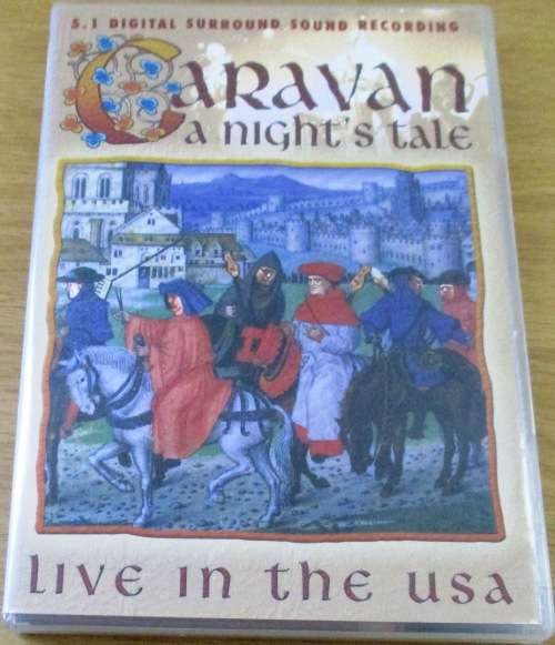 CARAVAN A Night`s Tale - Live in the USA DVD