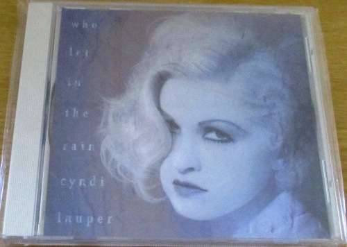 CYNDI LAUPER Who Let in the Rain? / Cold IMPORT Release Maxi Single CD