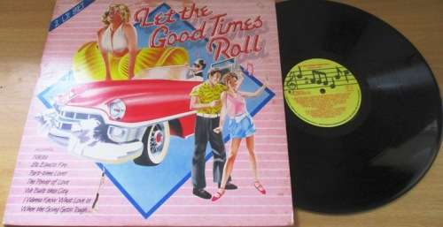 LET THE GOOD TIMES ROLL  Vinyl Record *not original artists`
