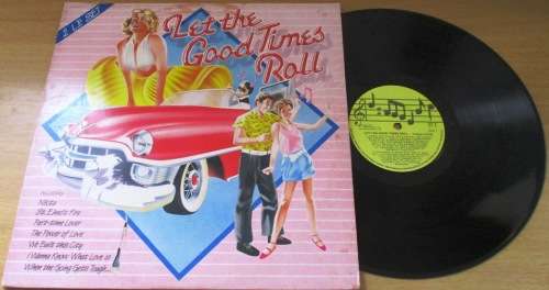 LET THE GOOD TIMES ROLL  Vinyl Record *not original artists`