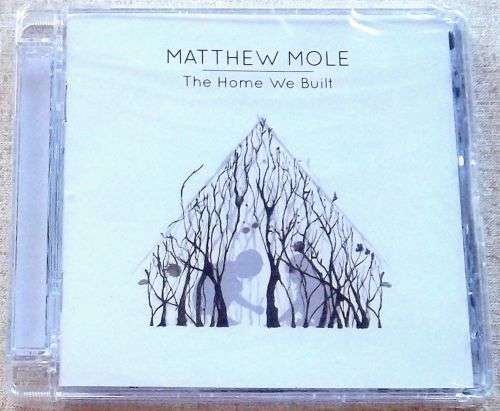 MATTHEW MOLE The House We Built  [SEALED]