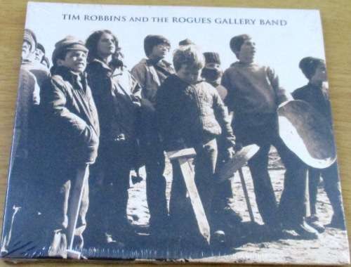 TIM ROBBINS AND THE ROGUES GALLERY BAND  Tim Robbins And The Rogues Gallery Band   CD