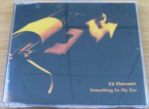 ED HARCOURT Something in the Eye   [Shelf G Box 19]