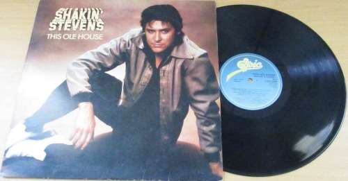 SHAKIN` STEVENS This Ole House VINYL Record