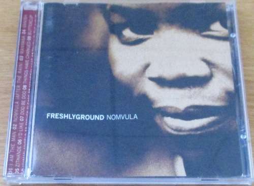 FRESHLYGROUND Nomvula CD