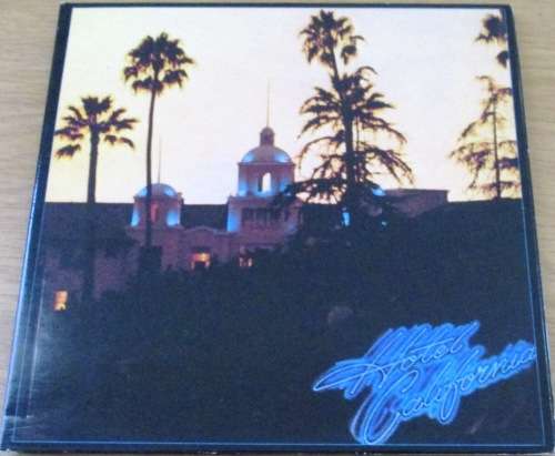 EAGLES Hotel California Card sleeve gatefold CD [Shelf Z Box 5]