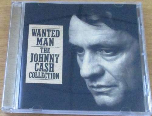 JOHNNY CASH Wanted Man The Johnny Cash Collection  [Shelf Z Box 10]