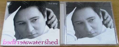 K.D. LANG Watershed with slipcase   [Shelf Z Box 10]