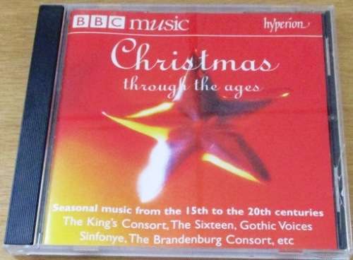 CHRISTMAS THROUGH THE AGES Seasonal Music from the 15th-20th centuries  [Classical Box 2]