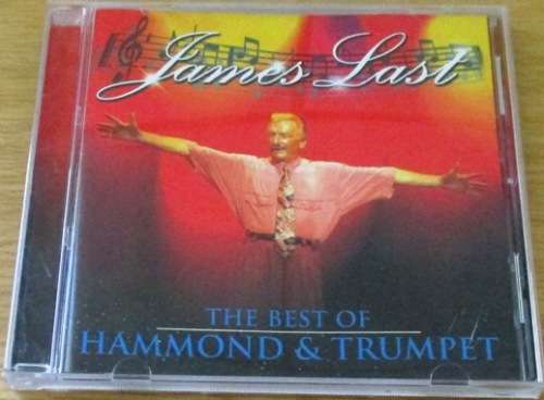 JAMES LAST The Best of Hammond + Trumpet  [Shelf G Box 13]