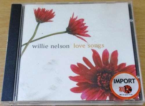 WILLIE NELSON  Love Songs  [Shelf G Box 13]