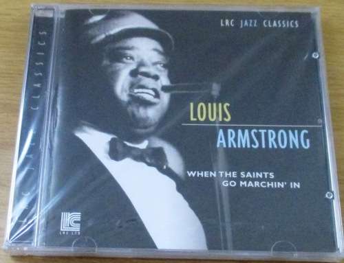 LOUIS ARMSTRONG When the saints Go Marching In SEALED  [Shelf Z Box 5]