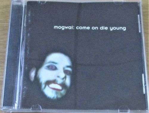 MOGWAI Come On Die Young   [Shelf Z Box 6]