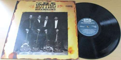 THE NOTTING HILLBILLIES Missing... Presumed Having a Good Time LP VINYL Record