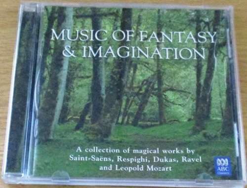 MUSIC OF FANTASY AND IMAGINATION Saint Saens Respighi Dukas Ravel etc [Classical Box 3]