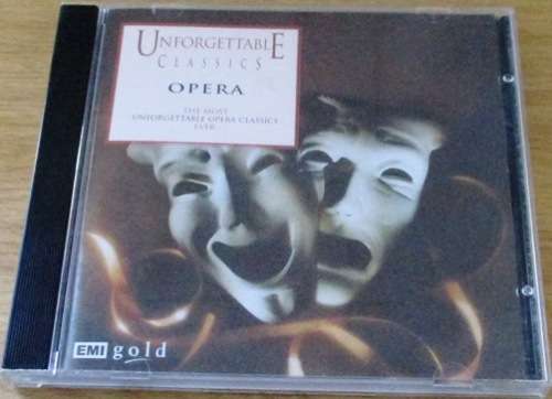 UNFORGETTABLE CLASSICS Opera The Most Unforgettable Opera Classics Ever [Classical Box 2]