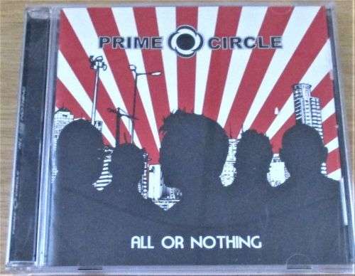 PRIME CIRCLE All or Nothing CD [Shelf Z Box 7]