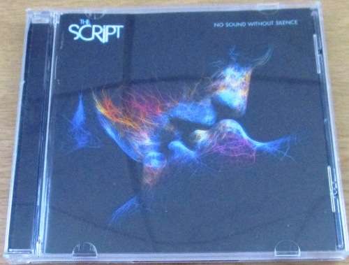 THE SCRIPT No Sound Without Silence CD  [Shelf Z Box 1]