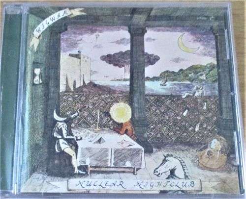 WIGWAM Nuclear Nightclub Remastered [1975 prog rock]  [Shelf Z Box 4]
