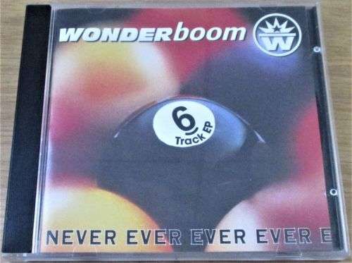 WONDERBOOM Never Ever Ever Ever...  [Shelf Z Box 4]