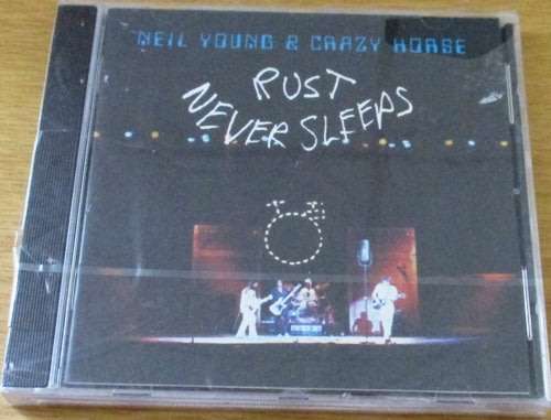 NEIL YOUNG + CRAZY HORSE Rust Never Sleeps CD