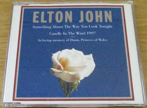 ELTON JOHN Something About The Way You Look Tonight / Candle In The Wind 1997 CD SINGLE
