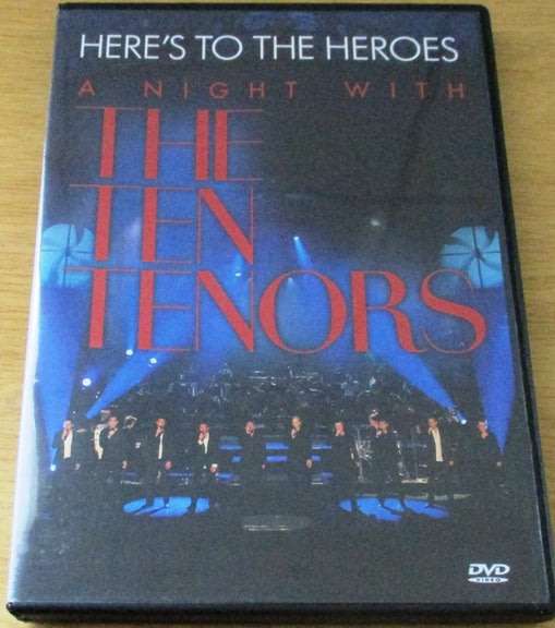 THE TEN TENORS Here's to the Heroes DVD