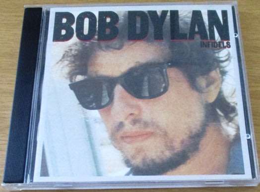 BOB DYLAN Infidels CD  [Shelf G Box 7 + main stock room]