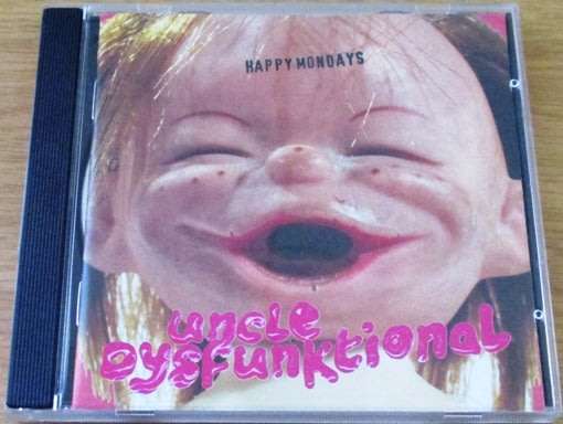 HAPPY MONDAYS Uncle Dysfunktional  [Shelf G Box 6]