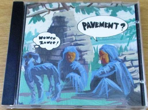 PAVEMENT Wowee Zowee [Shelf G Box 10]