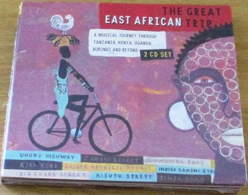 THE GREAT EAST AFRICAN TRIP A Musical Journey through Tanzania Kenya Uganda etc 2 CD digipak CD