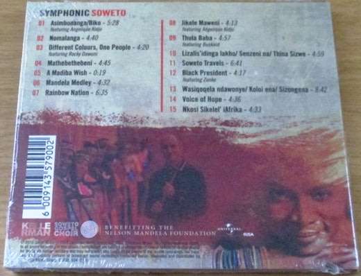 SYMPHONIC SOWETO A Tribute to Nelson Mandela Soweto Gospel Choir+Wouter Kellerman [Shelf G Box 1]