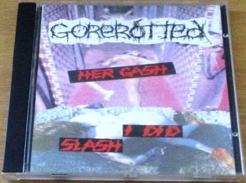 GOREROTTED Her Gash I Did Slash  [msr]