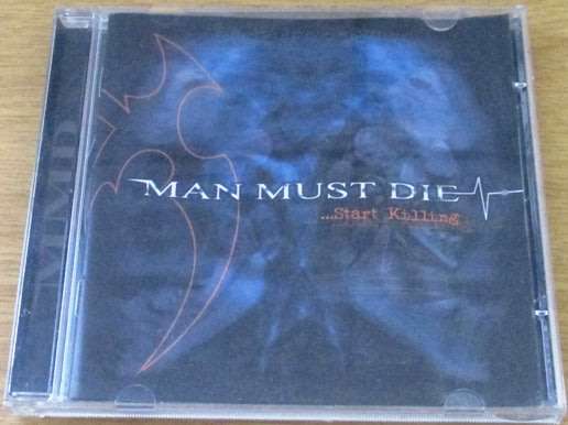 MAN MUST DIE Start Killing   [Shelf G Box 19]