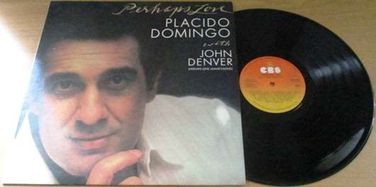 PLACIDO DOMINGO with John Denver Perhaps Love VINYL RECORD