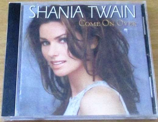 SHANIA TWAIN Come on Over  [Shelf Z Box 10]