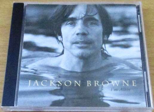 JACKSON BROWNE I`m Alive   [Shelf Z Box 8]