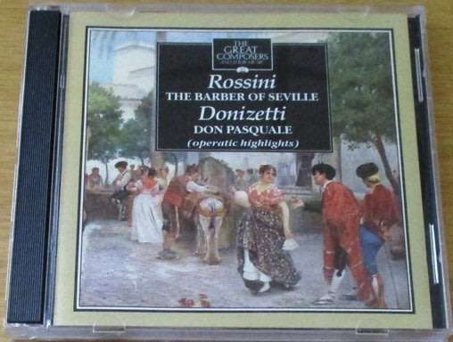 ROSSINI The Barber of Seville DONIZETTI Don Pasquale  [Classical Box 1]