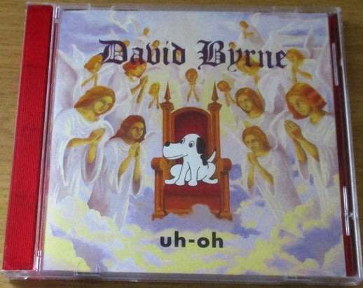 DAVID BYRNE Uh-Oh CD [Shelf Z Box 7]