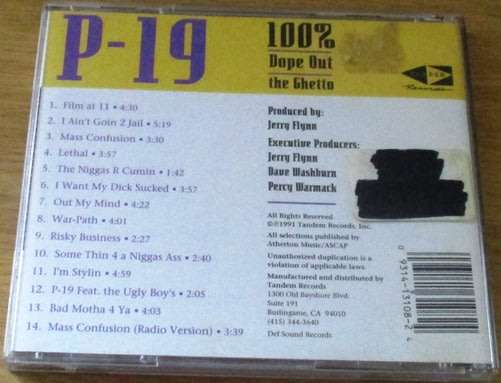P-19 100 percent Dope Out the Ghetto CD [Shelf Z Box 6]