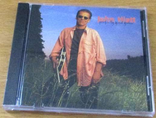 JOHN HIATT Perfectly Good Guitar CD [Shelf Z Box 4]