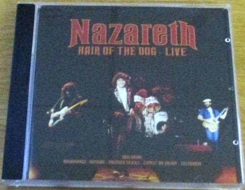 NAZARETH Hair of the Dog - Live CD  [Shelf G Box 15]