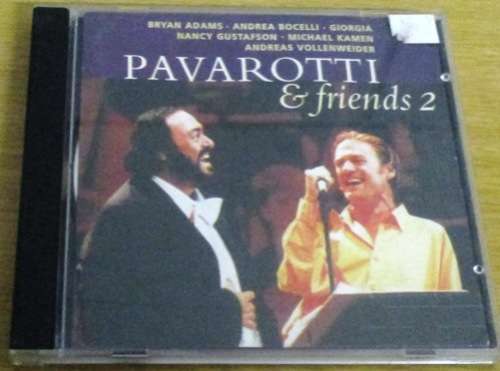 PAVAROTTI + FRIENDS 2  CD [Shelf G Box 20]
