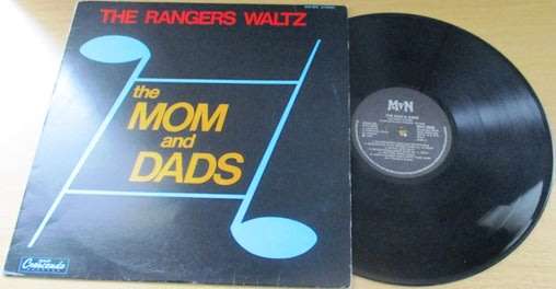 THE MOMS AND DADS The Rangers Waltz VINYL RECORD  [Shelf CC]