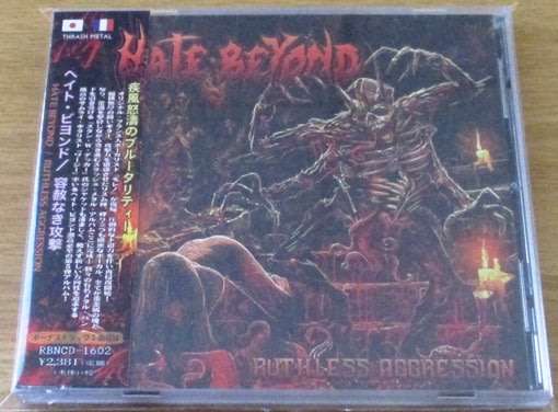 HATE BEYOND Ruthless Aggression CD [Japanese Metal]