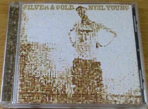 NEIL YOUNG Silver and Gold CD [Shelf G Box 16]